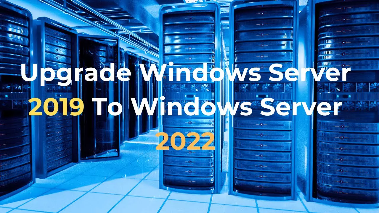 How to upgrade Windows Server 2019 to 2022